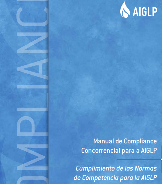 Conheça mais sobre o Manual de Compliance Concorrencial da AIGLP
