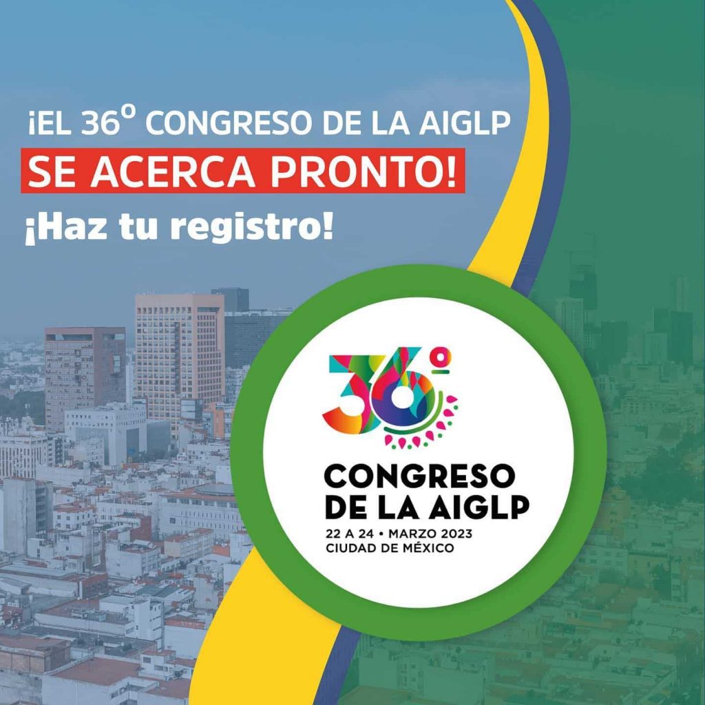 México recibe el 36° Congreso de la Asociación Iberoamericana de Gas Licuado de Petróleo